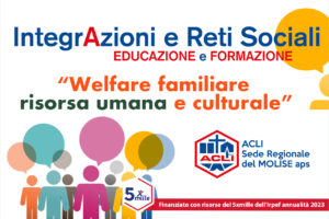 “Welfare familiare risorsa umana e culturale”
