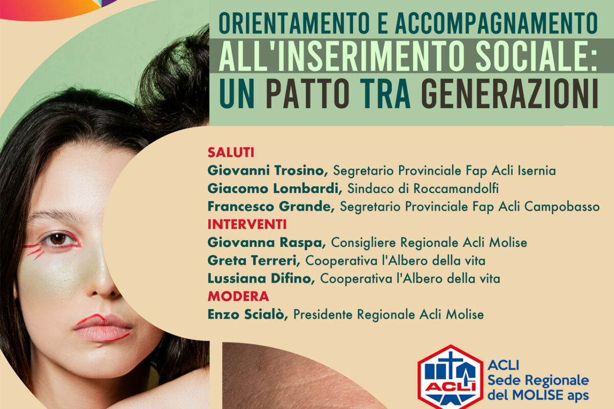 “Orientamento e accompagnamento all’inserimento sociale: un patto tra generazioni”